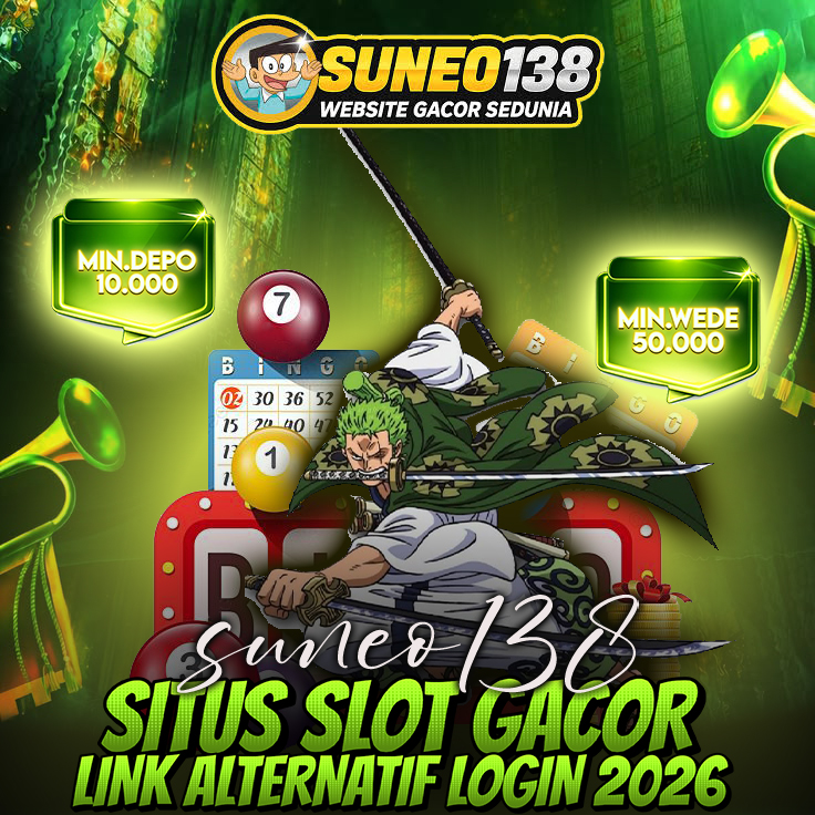 SUNEO138 ⚡ Markas Anak Gaul Buat Main Slot Gacor Paling Mantap